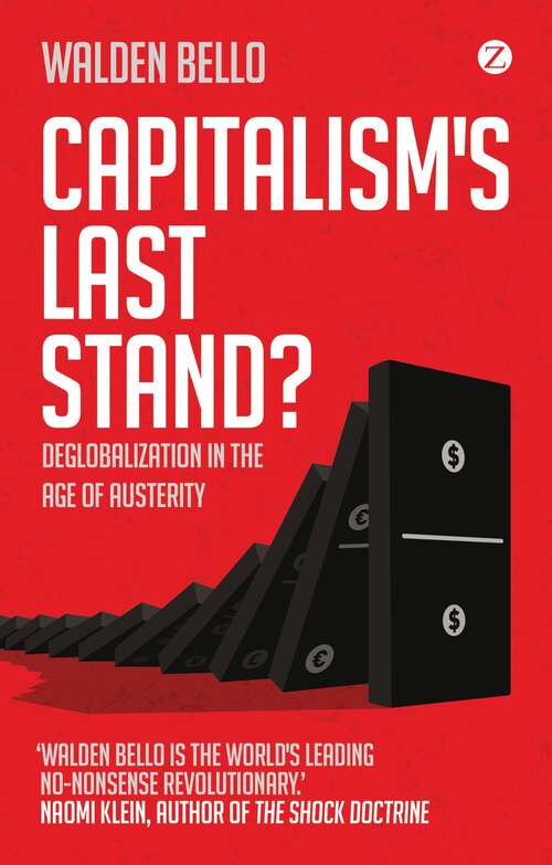 Book cover of Capitalism's Last Stand?: Deglobalization in the Age of Austerity