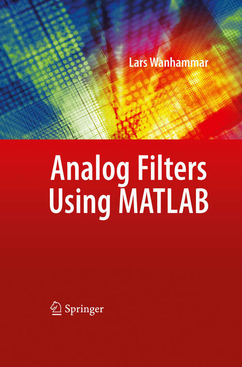 Book cover of Analog Filters using MATLAB (2009)