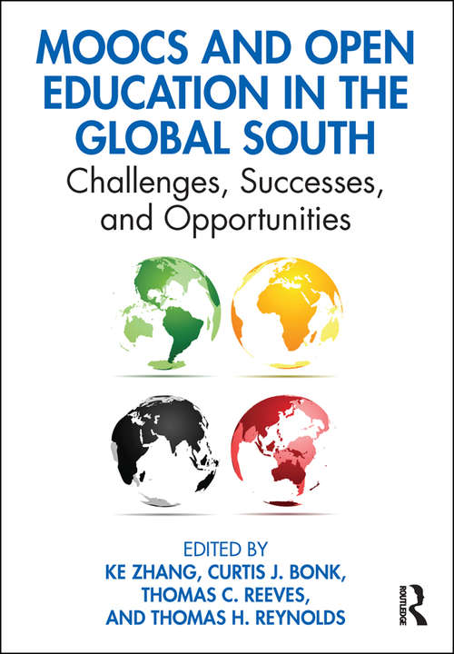 Book cover of MOOCs and Open Education in the Global South: Challenges, Successes, and Opportunities