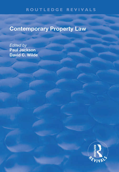 Book cover of Contemporary Property Law (Routledge Revivals)