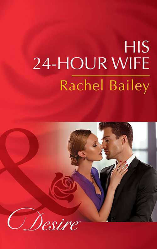 Book cover of His 24-Hour Wife: Thirty Days To Win His Wife (brides And Belles) / His 24-hour Wife / Convenient Cowgirl Bride (ePub edition) (The Hawke Brothers #3)