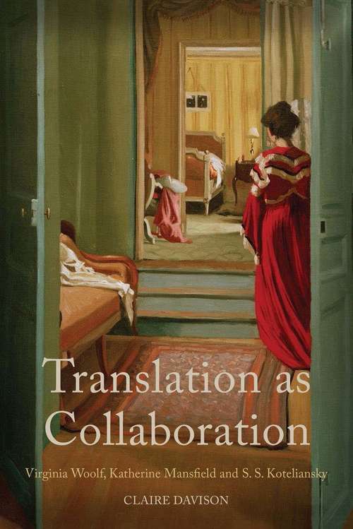 Book cover of Translation as Collaboration: Virginia Woolf, Katherine Mansfield and S.S. Koteliansky