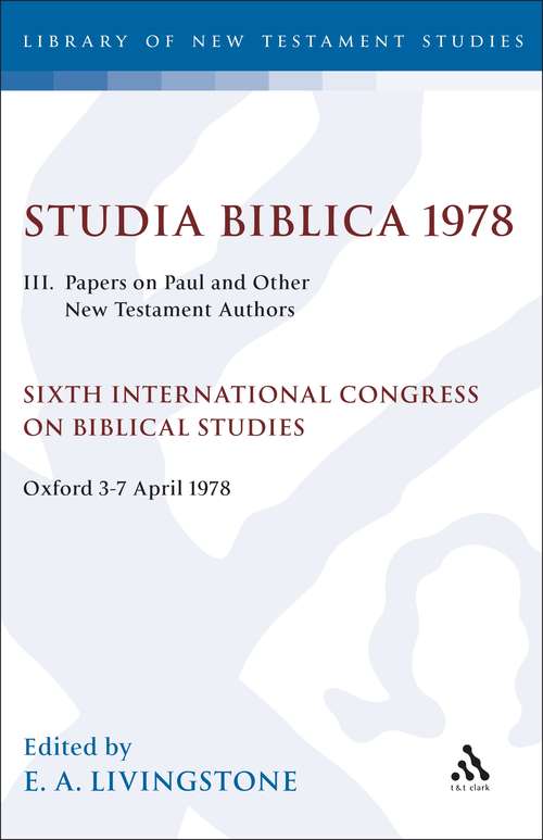 Book cover of Studia Biblica 1978. III: Papers on Paul and Other New Testament Authors (The Library of New Testament Studies #3)