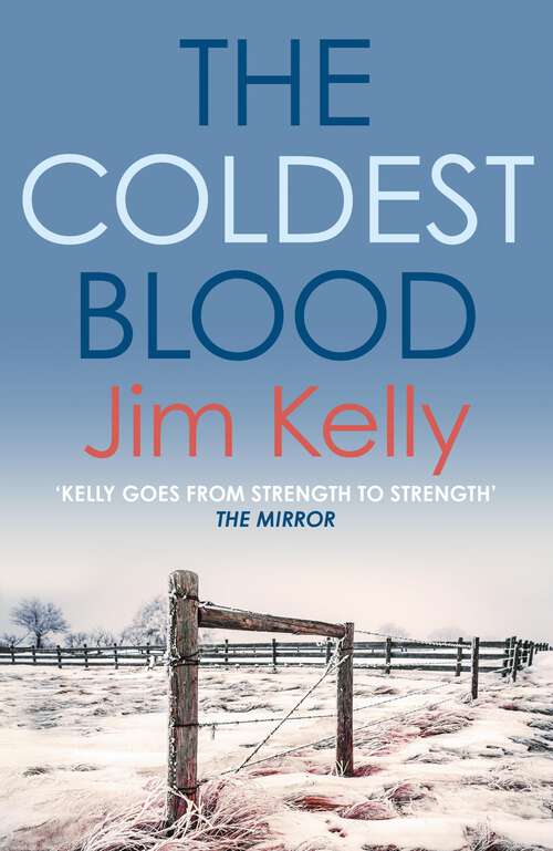 Book cover of The Coldest Blood: The gripping mystery series set against the Cambridgeshire fen (Dryden Mysteries #4)