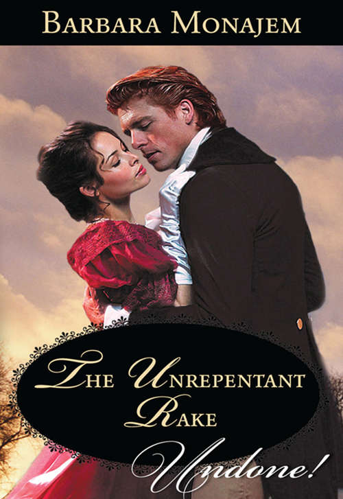 Book cover of The Unrepentant Rake (ePub First edition) (Mills And Boon Historical Undone Ser.)