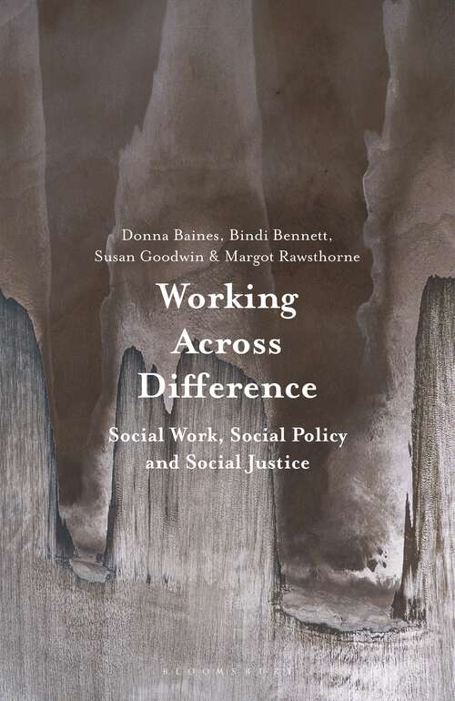 Book cover of Working Across Difference: Social Work, Social Policy and Social Justice (1st ed. 2019)