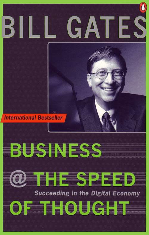 Book cover of Business at the Speed of Thought: Succeeding in the Digital Economy (Penguin Readers: Bk. 6)