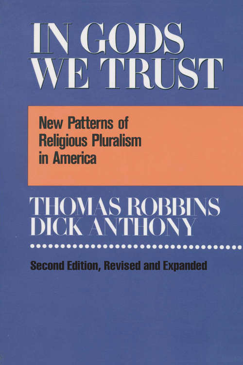 Book cover of In Gods We Trust: New Patterns of Religious Pluralism in America (2)