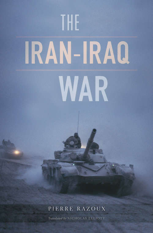 Book cover of The Iran-Iraq War