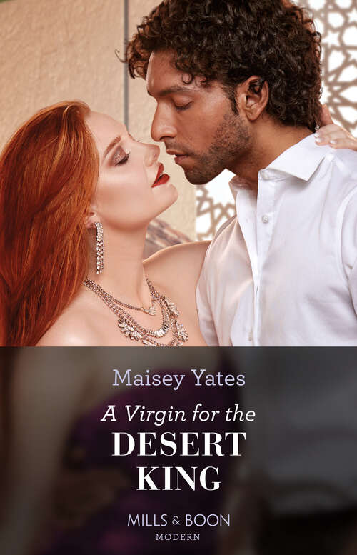Book cover of A Virgin For The Desert King (ePub edition) (The Royal Desert Legacy #2)