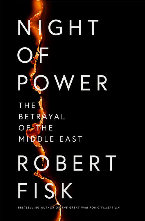 Book cover of Night of Power: The Betrayal of the Middle East
