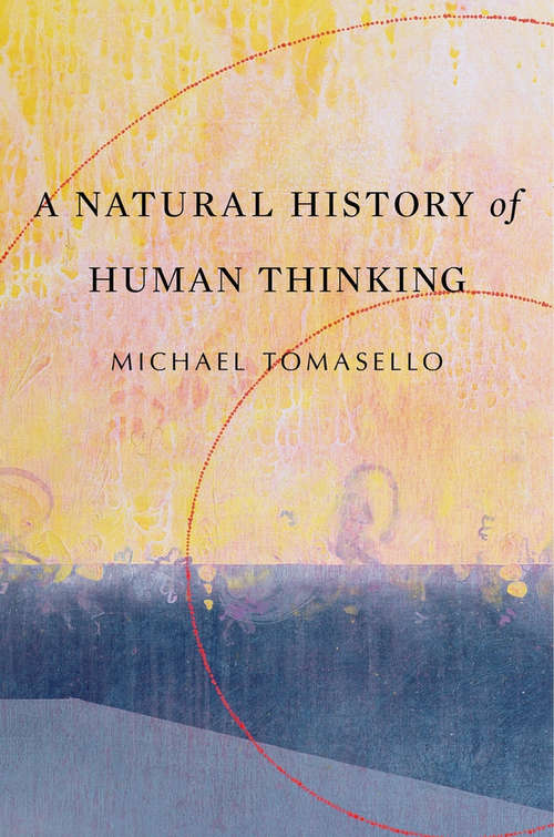 Book cover of A Natural History of Human Thinking