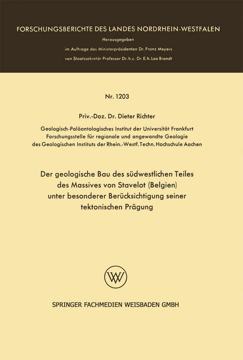 Book cover of Der geologische Bau des südwestlichen Teiles des Massives von Stavelot (1964) (Forschungsberichte des Landes Nordrhein-Westfalen #1203)