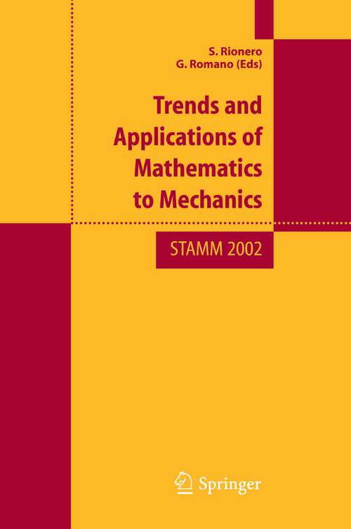 Book cover of Trend and Applications of Mathematics to Mechanics: STAMM 2002 (2005)