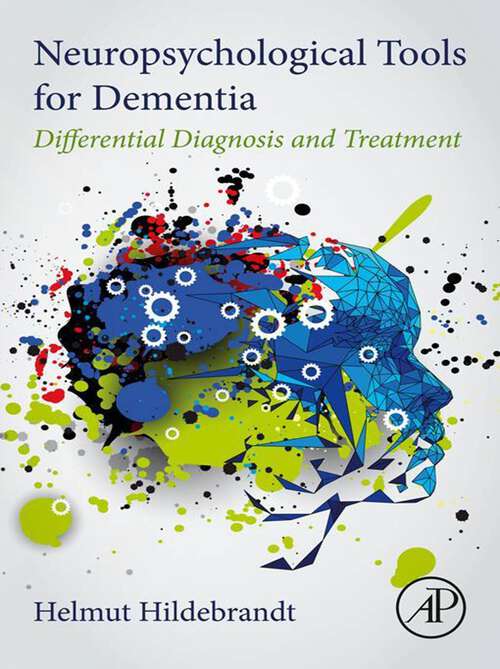 Book cover of Neuropsychological Tools for Dementia: Differential Diagnosis and Treatment