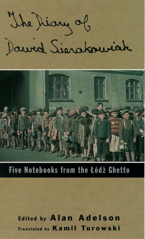 Book cover of The Diary of Dawid Sierakowiak: Five Notebooks from the Lodz Ghetto
