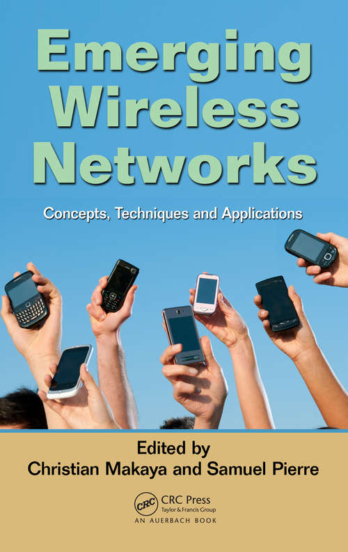 Book cover of Emerging Wireless Networks: Concepts, Techniques and Applications