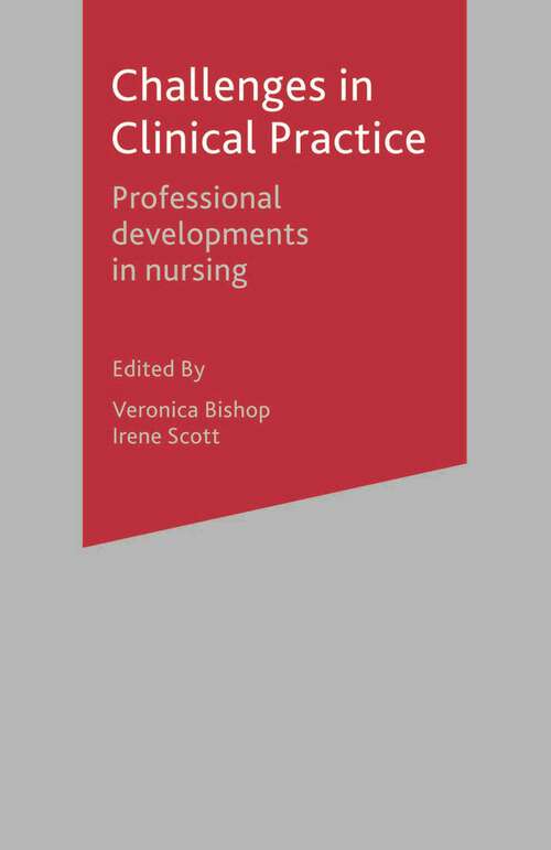 Book cover of Challenges in Clinical Practice: Professional Developments in Nursing (2000)