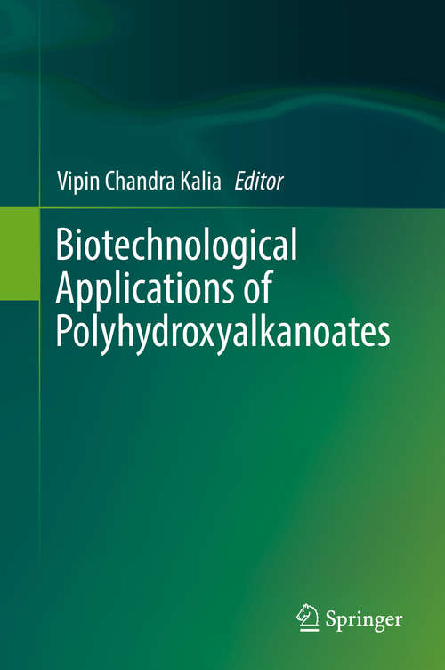 Book cover of Biotechnological Applications of Polyhydroxyalkanoates (1st ed. 2019)