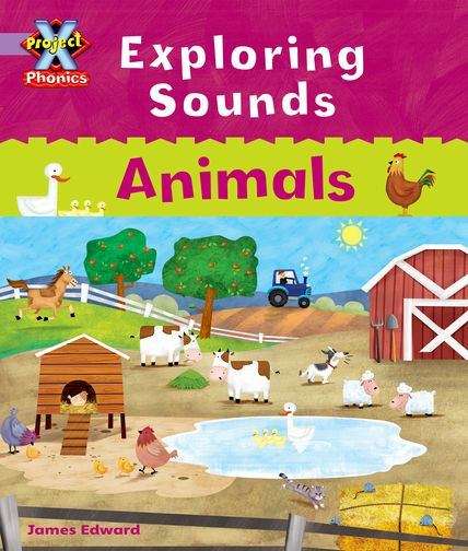 Book cover of Project X, Pre-Book Bands, Lilac, Phonics: Exploring Sounds, Animals (PDF)