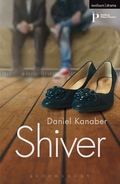 Book cover of Shiver (Modern Plays)
