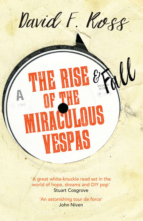 Book cover of The Rise and Fall of the Miraculous Vespas (2) (Disco Days #2)