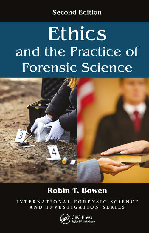 Book cover of Ethics and the Practice of Forensic Science (2) (International Forensic Science and Investigation)