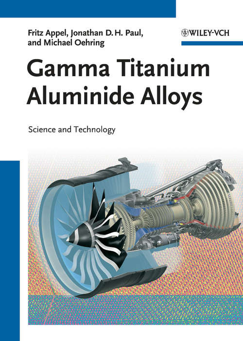 Book cover of Gamma Titanium Aluminide Alloys: Science and Technology