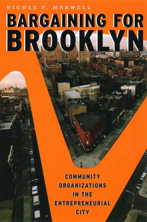 Book cover of Bargaining for Brooklyn: Community Organizations in the Entrepreneurial City