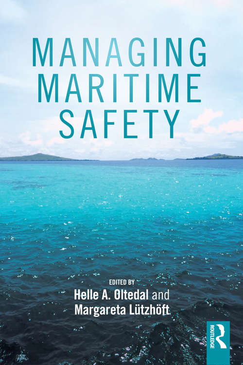 Book cover of Managing Maritime Safety (Routledge Maritime Masters)