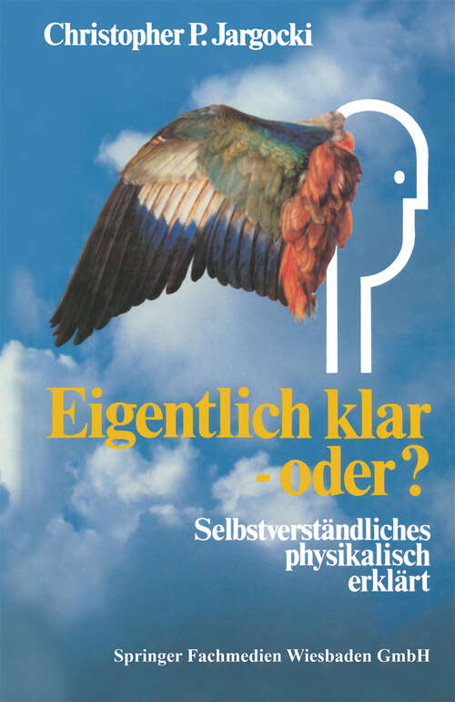 Book cover of Eigentlich klar — oder?: Selbstverständliches physikalisch erklärt (1986)