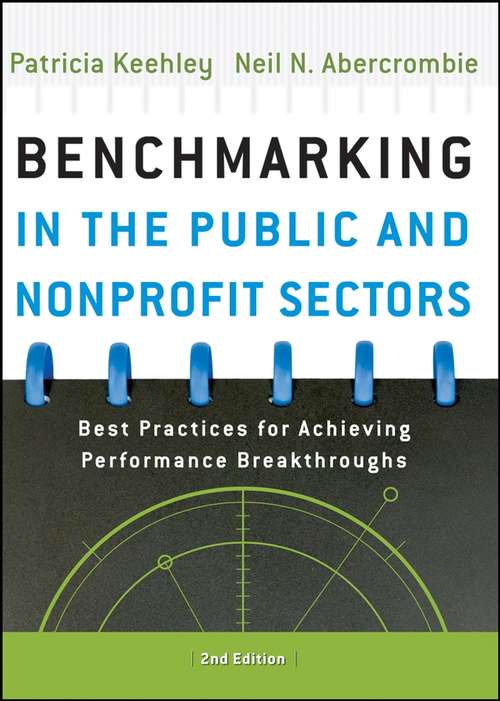 Book cover of Benchmarking in the Public and Nonprofit Sectors: Best Practices for Achieving Performance Breakthroughs (2)