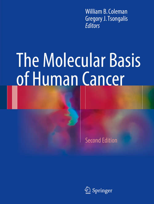 Book cover of The Molecular Basis of Human Cancer