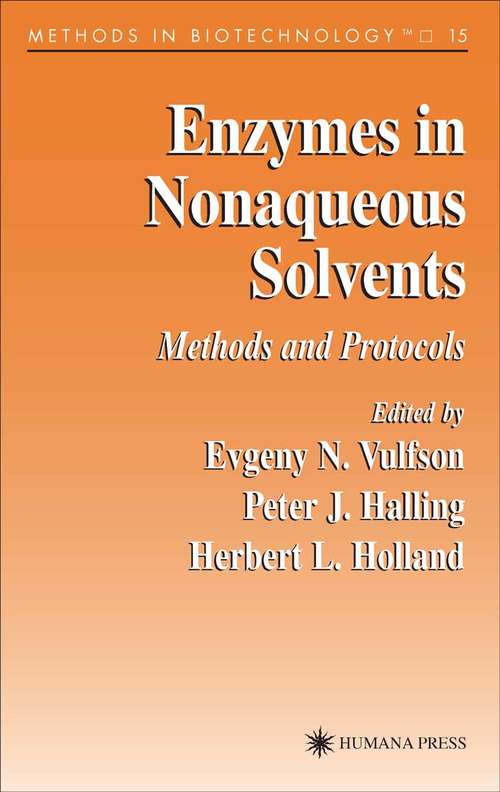 Book cover of Enzymes in Nonaqueous Solvents: Methods and Protocols (2001) (Methods in Biotechnology #15)