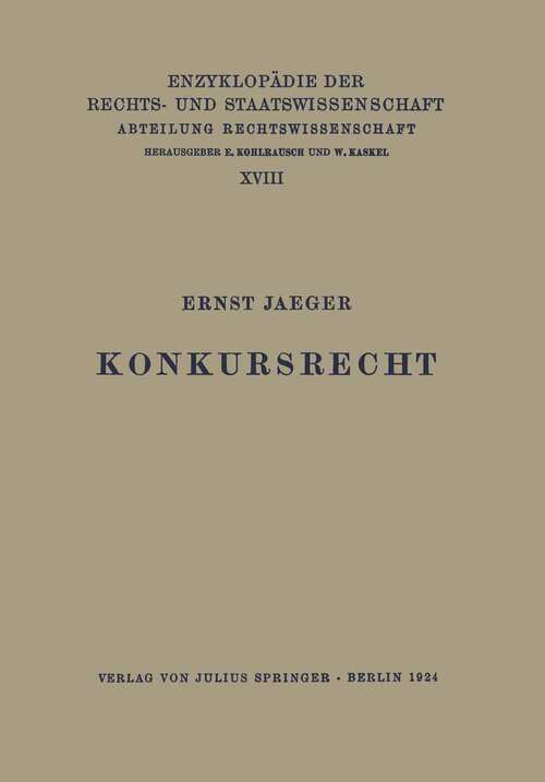 Book cover of Konkursrecht (1924) (Enzyklopädie der Rechts- und Staatswissenschaft: 66a)