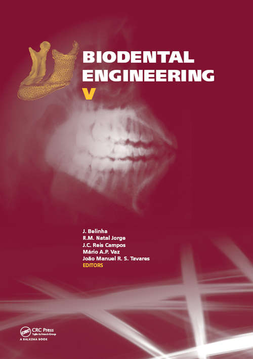Book cover of Biodental Engineering V: Proceedings of the 5th International Conference on Biodental Engineering (BIODENTAL 2018), June 22-23, 2018, Porto, Portugal