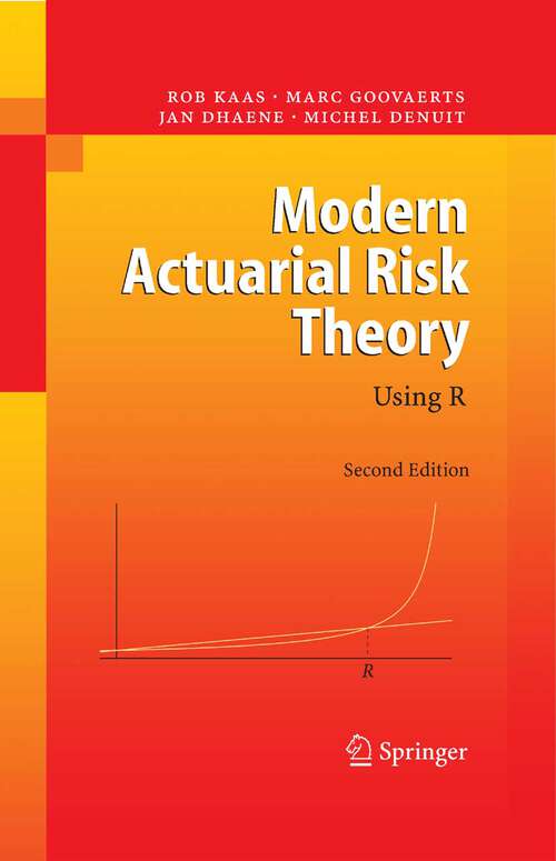 Book cover of Modern Actuarial Risk Theory: Using R (2nd ed. 2008)