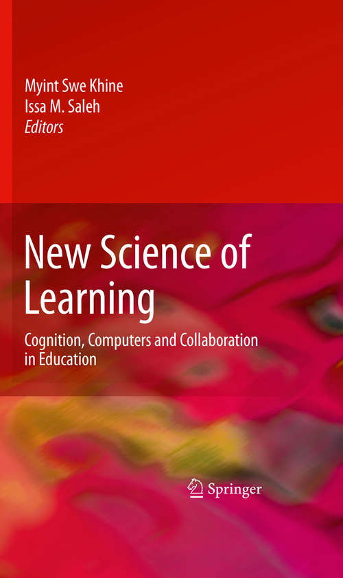 Book cover of New Science of Learning: Cognition, Computers and Collaboration in Education (2010)