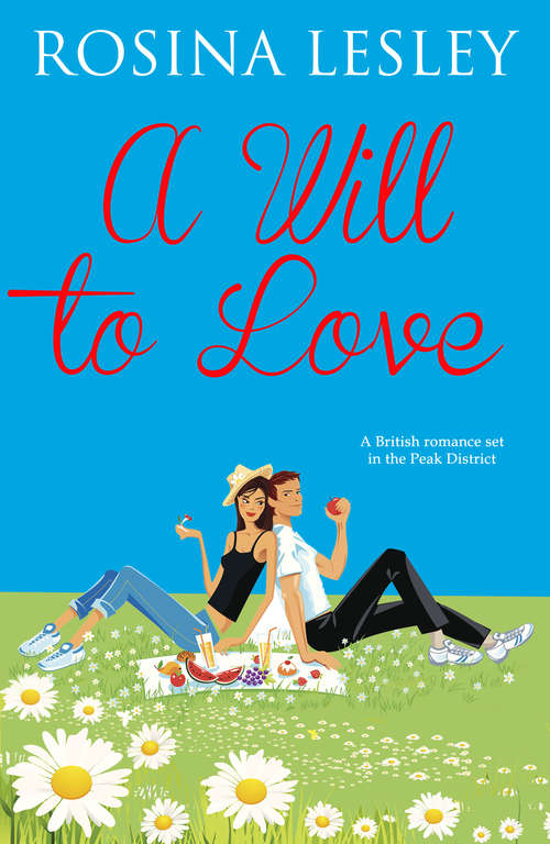 Book cover of A Will To Love