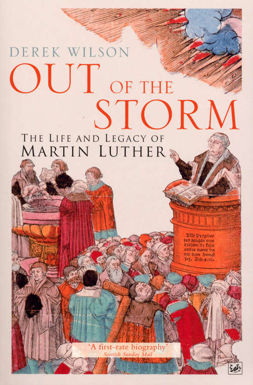 Book cover of Out Of The Storm: The Life and Legacy of Martin Luther