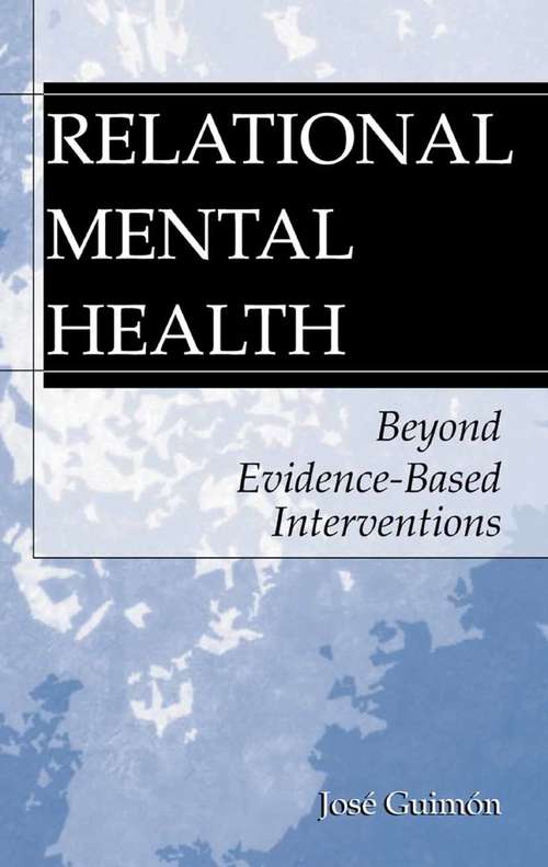 Book cover of Relational Mental Health: Beyond Evidence-Based Interventions (2004)