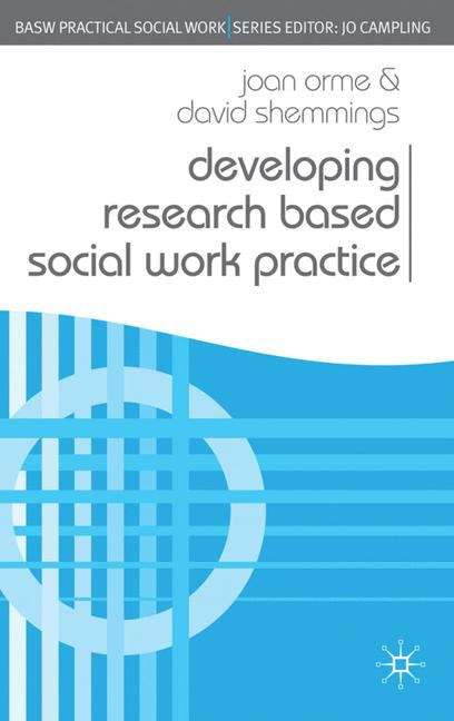 Book cover of Developing Research Based Social Work Practice (PDF)