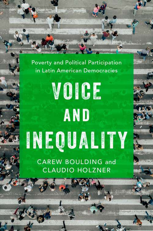 Book cover of Voice and Inequality: Poverty and Political Participation in Latin American Democracies