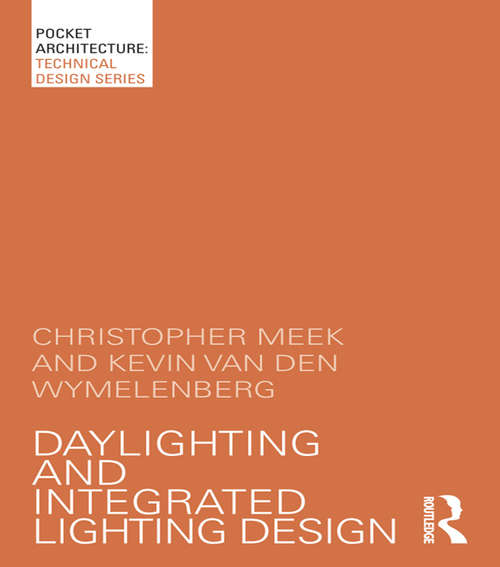 Book cover of Daylighting and Integrated Lighting Design (PocketArchitecture)