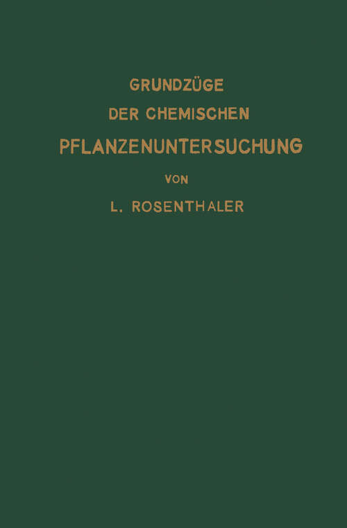 Book cover of Grundzüge der chemischen Pflanzenuntersuchung (3. Aufl. 1928)