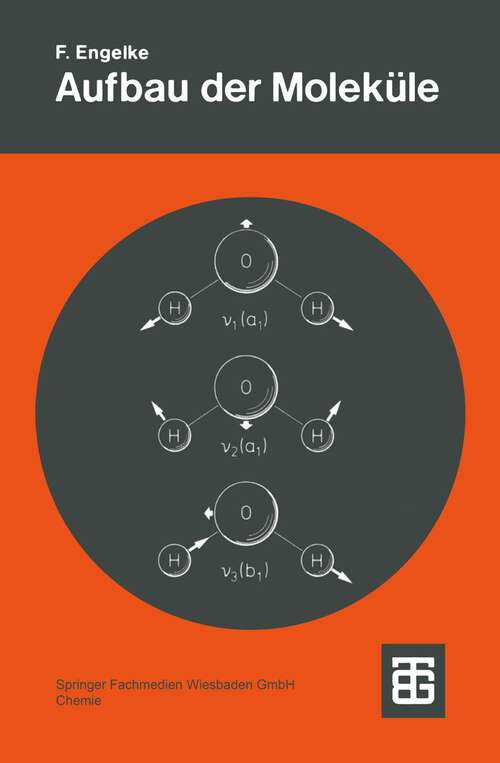 Book cover of Aufbau der Moleküle: Eine einführung (2. Aufl. 1985) (Teubner Studienbücher Chemie)