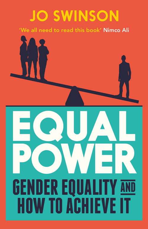 Book cover of Equal Power: Shortlisted for the Best Memoir by a Parliamentarian 2018 (Main)