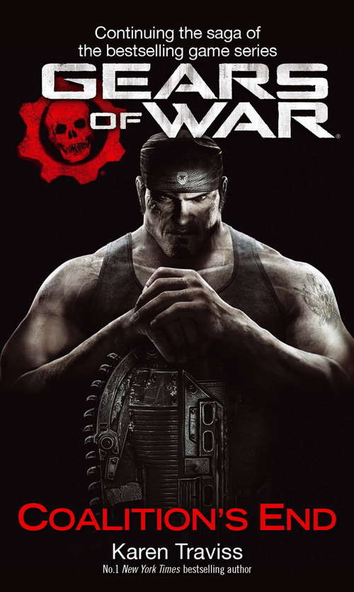 Book cover of Gears Of War: Coalition's End (Gears Of War Ser. #4)