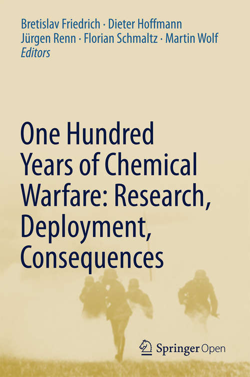 Book cover of One Hundred Years of Chemical Warfare: Research, Deployment, Consequences