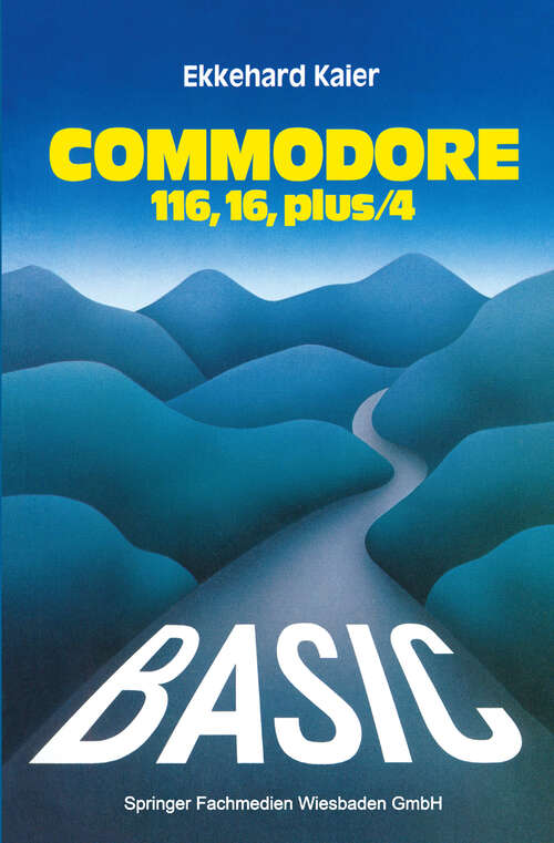 Book cover of BASIC-Wegweiser für den Commodore 116, Commodore 16 und Commodore plus/4 (1985)